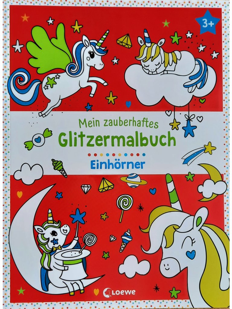 Mein zauberhaftes Glitzermalbuch - Einh&ouml;rner