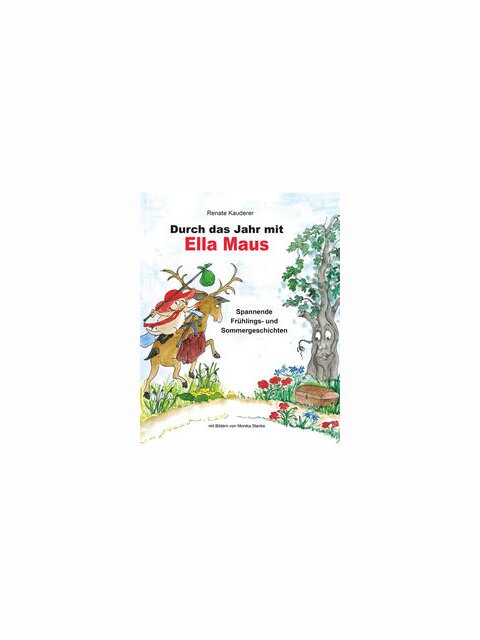 Durch das Jahr mit Ella Maus - Frühling