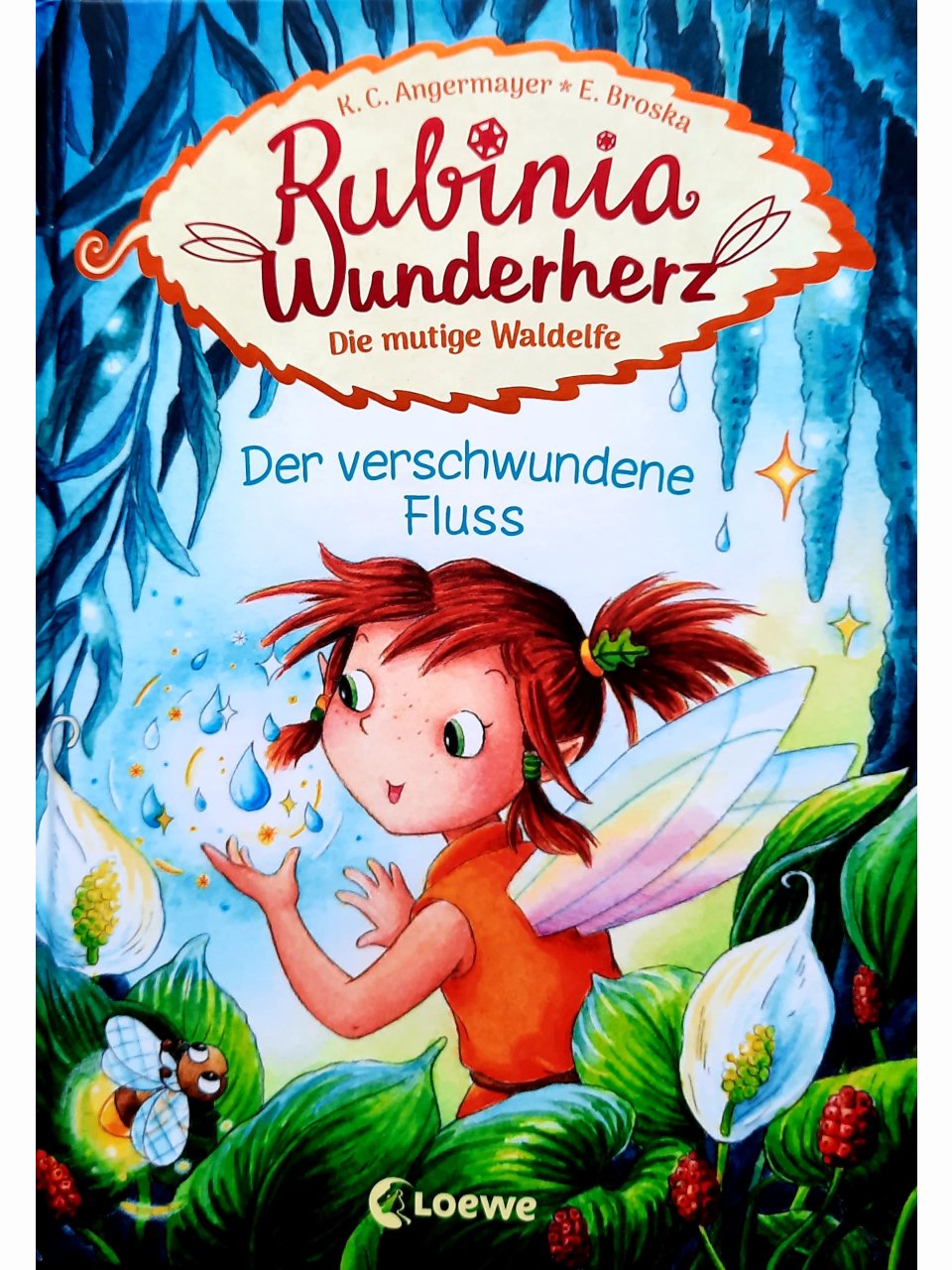 Rubinia Wunderherz 3 - Der verschwundene Fluss