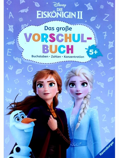 Die Eiskönigin 2: Das große Vorschulbuch