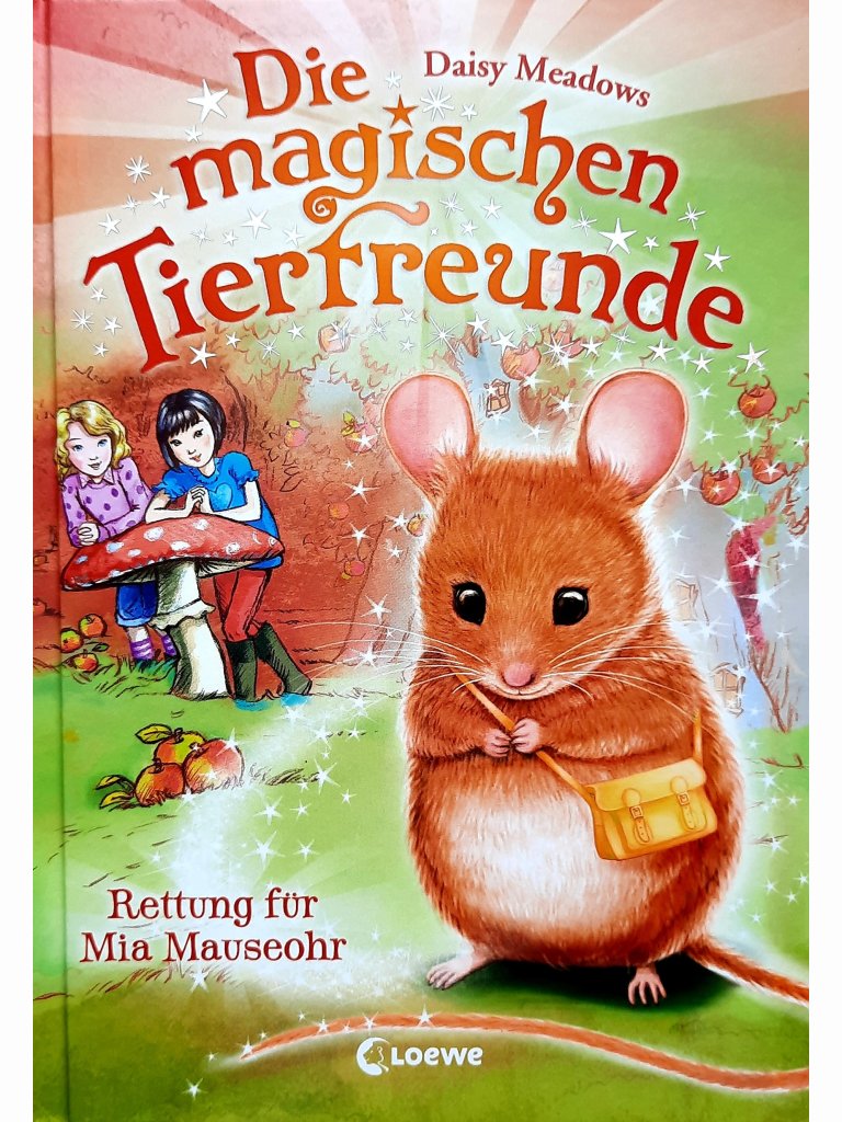 Die magischen Tierfreunde (Band 2) - Rettung für Mia Mauseohr