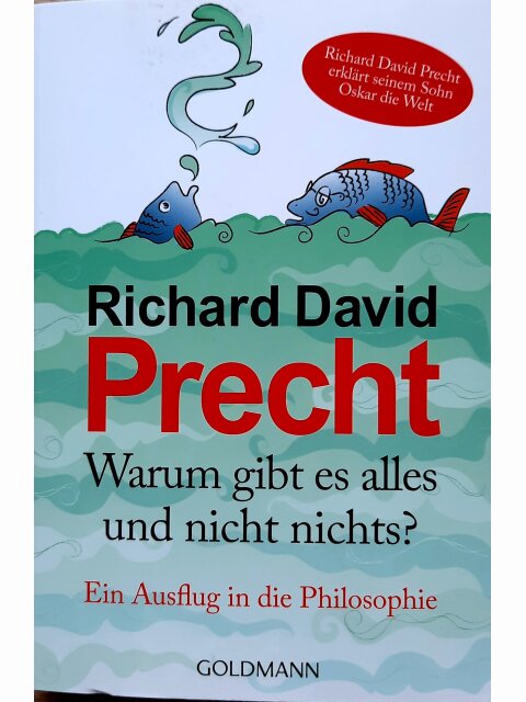 Warum gibt es alles und nicht nichts