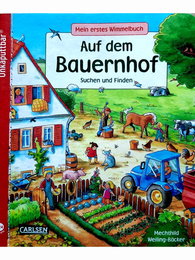 Mein erstes Wimmelbuch: Auf dem Bauernhof - unkaputtbar
