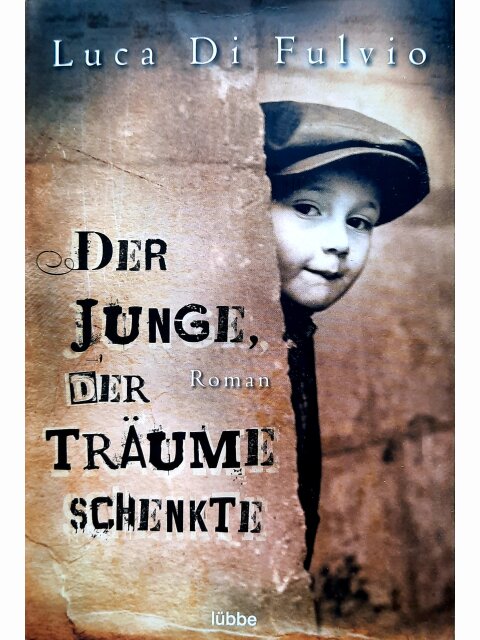 Der Junge, der Träume schenkte