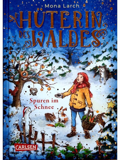 Hüterin des Waldes 4: Spuren im Schnee
