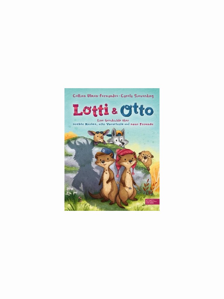 Lotti &amp; Otto - Bd 2 (echte Kerle)