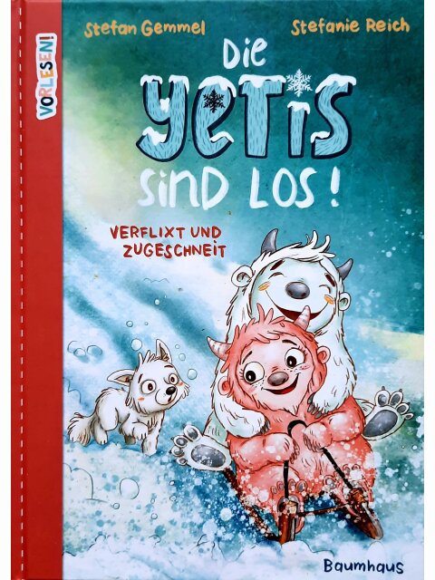 Die Yetis sind los! - Verflixt und zugeschneit (Band 1)