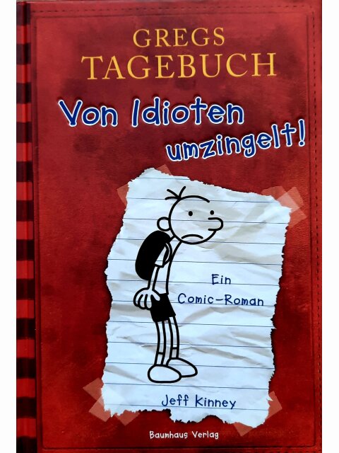 Gregs Tagebuch 1 - Von Idioten umzingelt!
