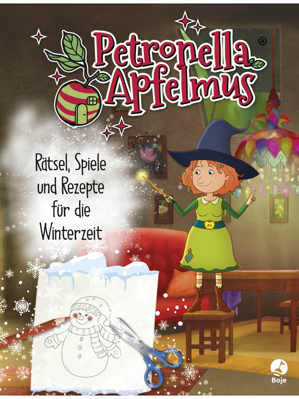 Petronella Apfelmus - Rätsel, Spiele und Rezepte für die Winterzeit