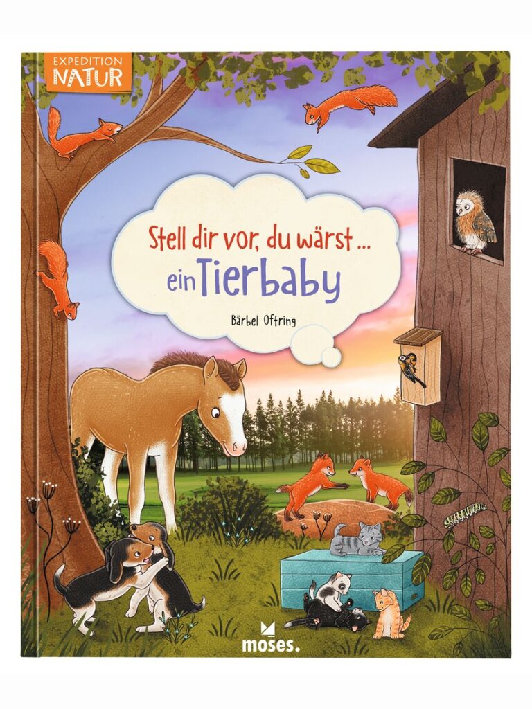 Stell dir vor du wärst... ein Tierbaby