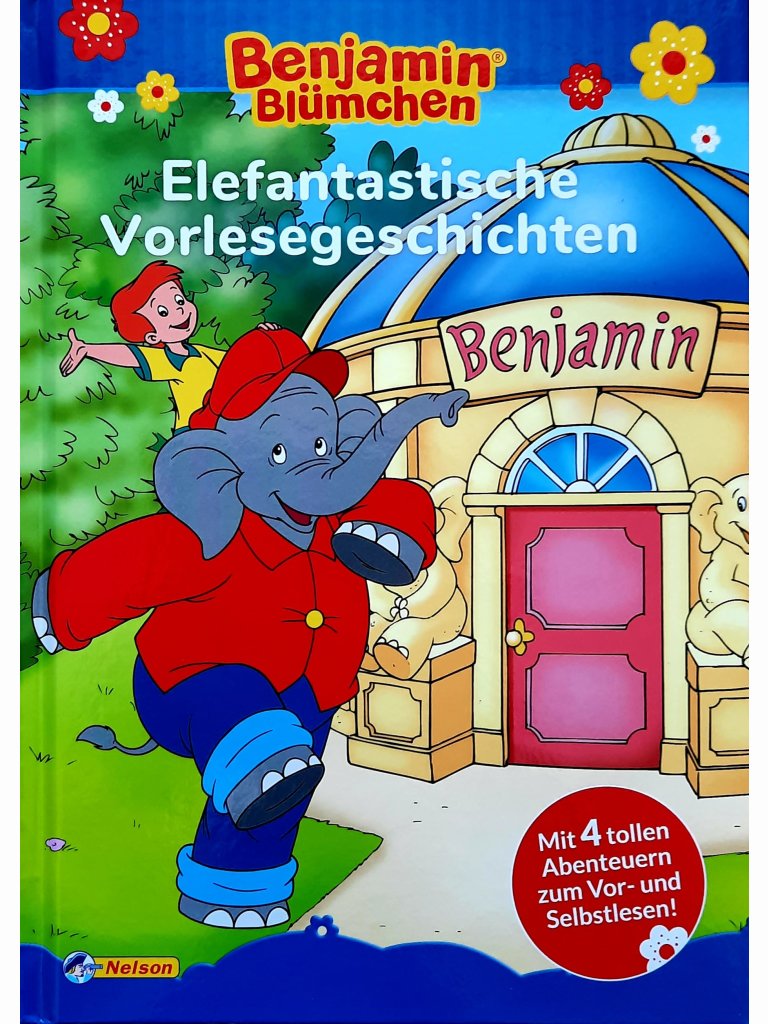Benjamin Bl&uuml;mchen: Elefantastische Vorlesegeschichten