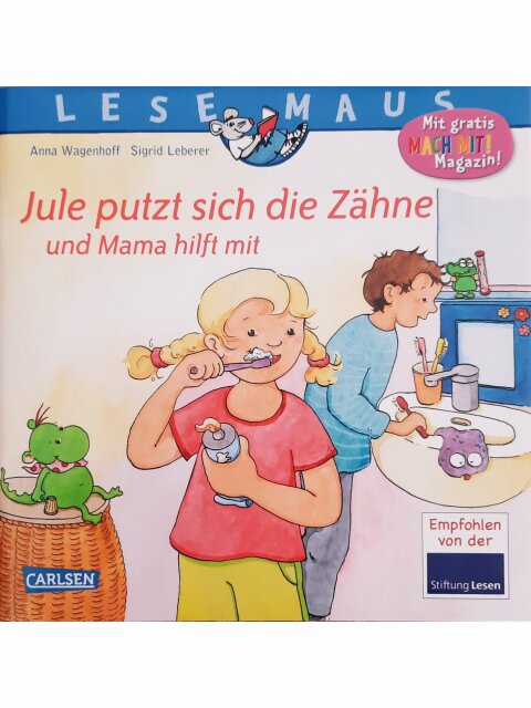 LESEMAUS: Jule putzt sich die Zähne - und Mama hilft mit