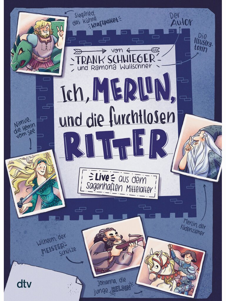 Ich, Merlin, und die furchtlosen Ritter