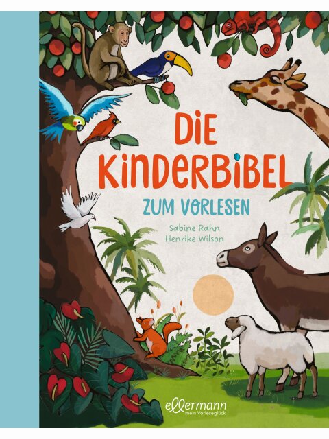Die Kinderbibel zum Vorlesen