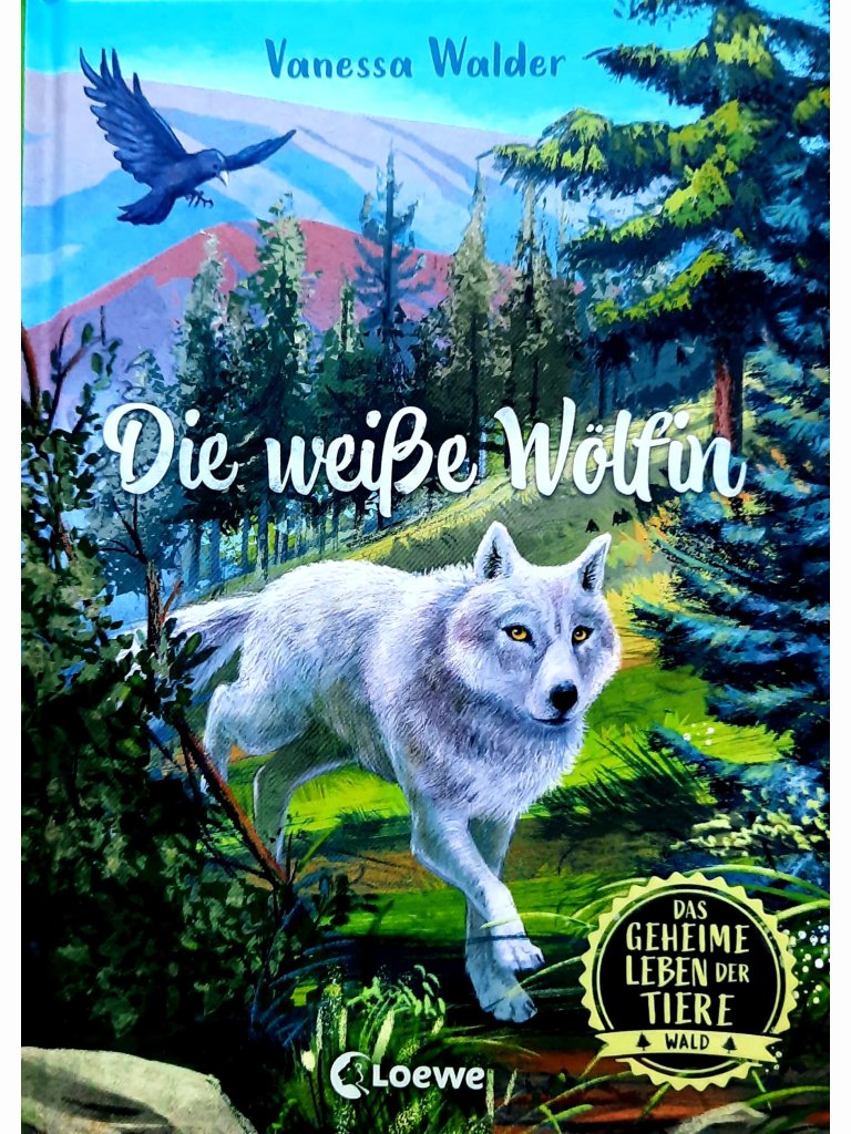 Das geheime Leben der Tiere (Wald 1) - Die weiße Wölfin