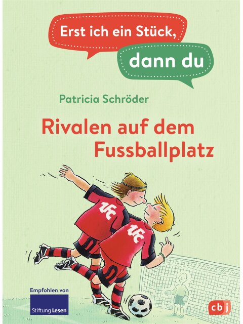 Erst ich ein Stück, dann du! - Rivalen auf dem Fußballplatz