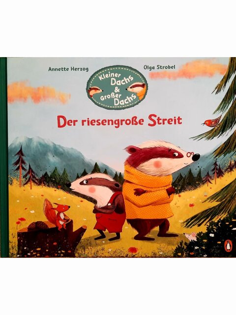 Kleiner Dachs & großer Dachs - Der riesengroße Streit