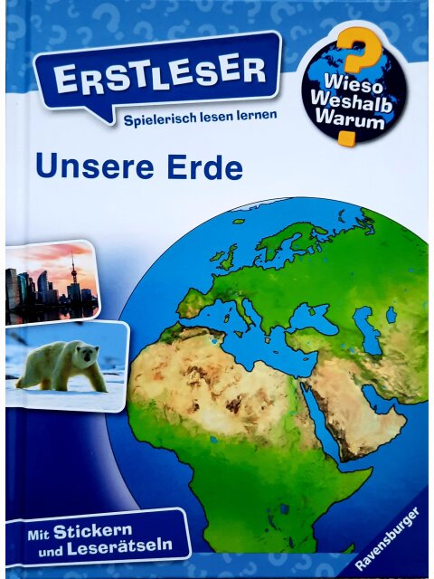 Wieso? Weshalb? Warum? Erstleser: Unsere Erde