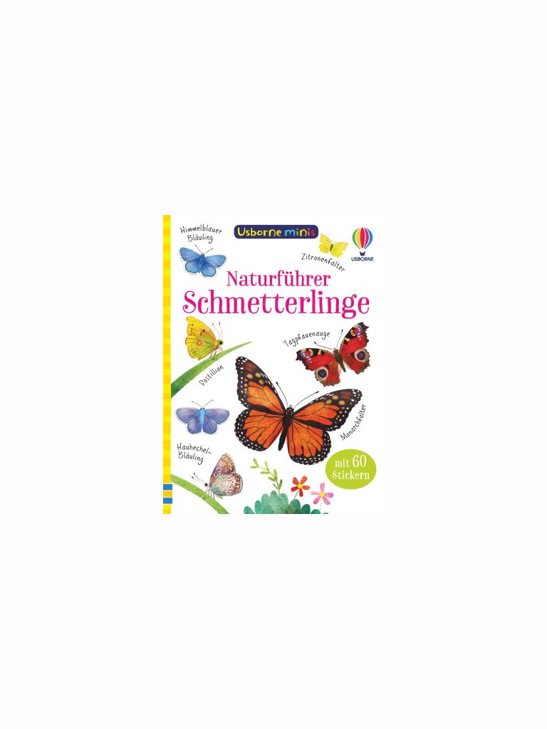 Usborne Minis - Naturf&uuml;hrer Schmetterlinge