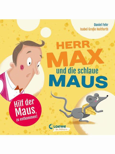 Herr Max und die schlaue Maus