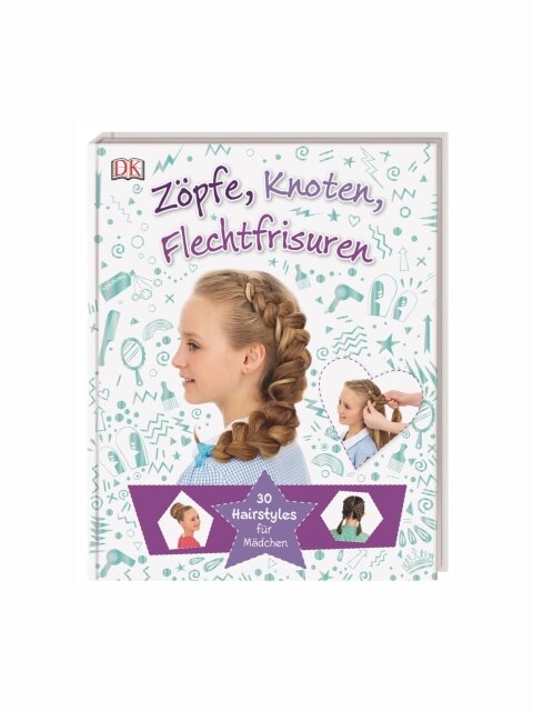 Zöpfe, Knoten, Flechtfrisuren