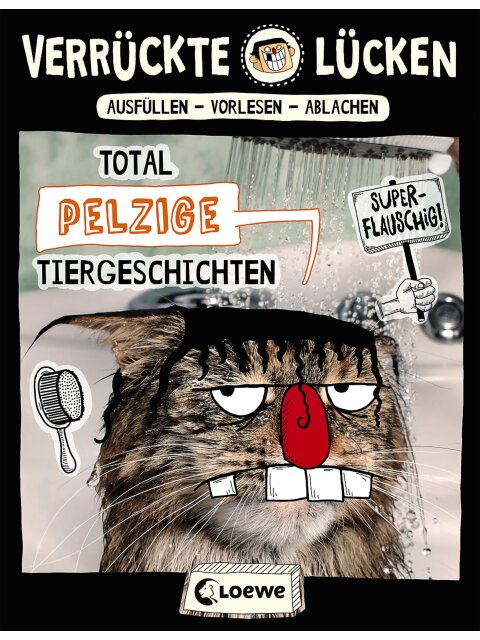 Verrückte Lücken - Total pelzige Tiergeschichten