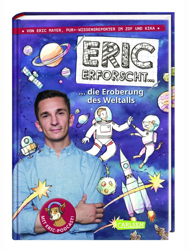 Eric erforsccht... 1: Die Eroberung des Weltalls