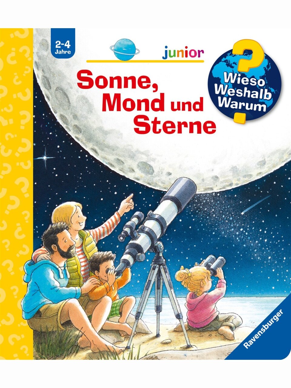 Wieso? Weshalb? Warum? junior: Sonne, Mond und Sterne