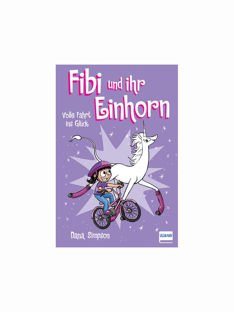 Fibi und ihr Einhorn (Band 2) - Volle Fahrt ins Glück