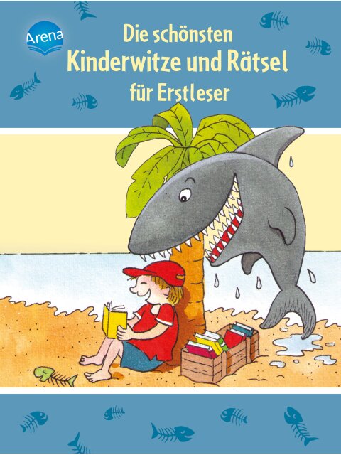 Die schönsten Kinderwitze und Rätsel für Erstleser