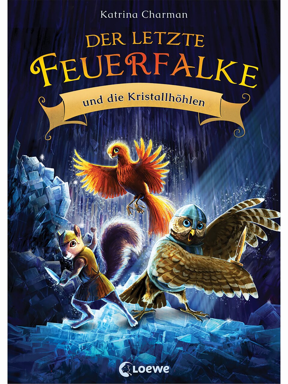 Der letzte Feuerfalke und die Kristallhöhlen (Band 2)