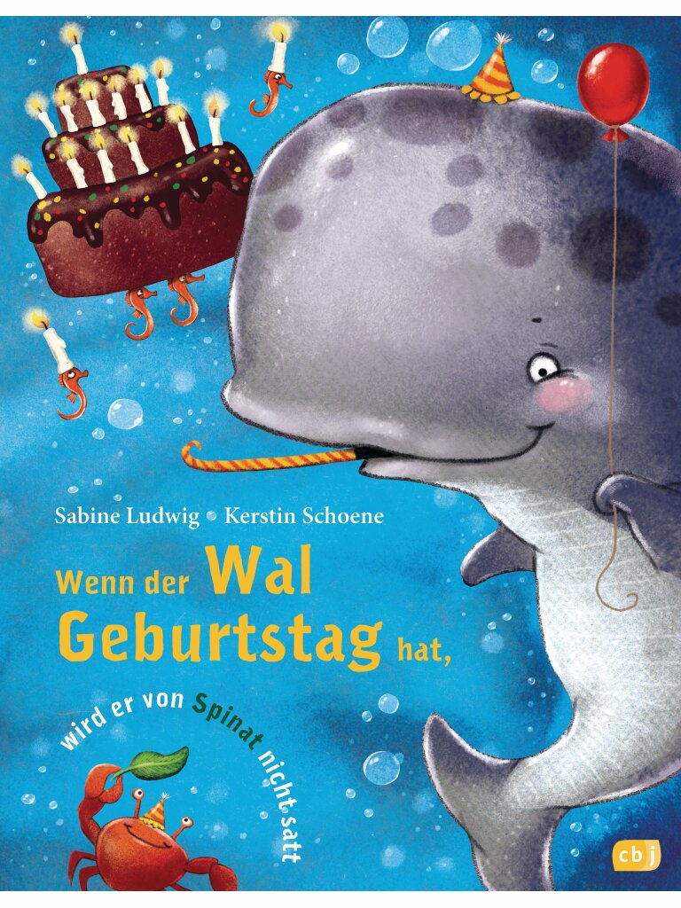 Wenn der Wal Geburtstag hat, wird er von Spinat nicht satt