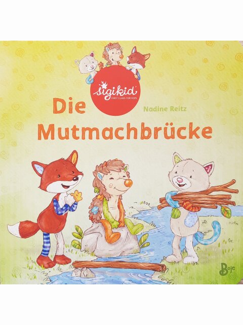 Die Mutmachbrücke - Ein sigikid-Abenteuer