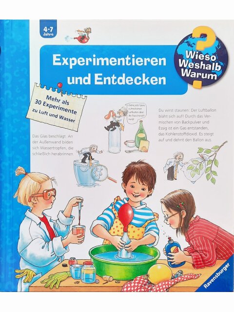 Wieso? Weshalb? Warum? Experimentieren und Entdecken