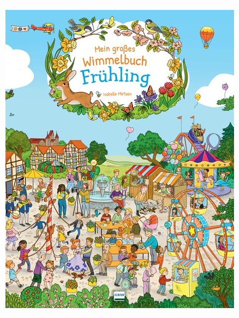 Mein großes Wimmelbuch Frühling