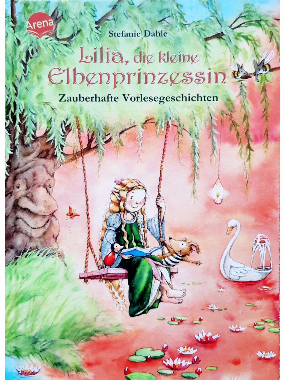 Lilia, die kleine Elbenprinzessin – Zauberhafte Vorlesegeschichten