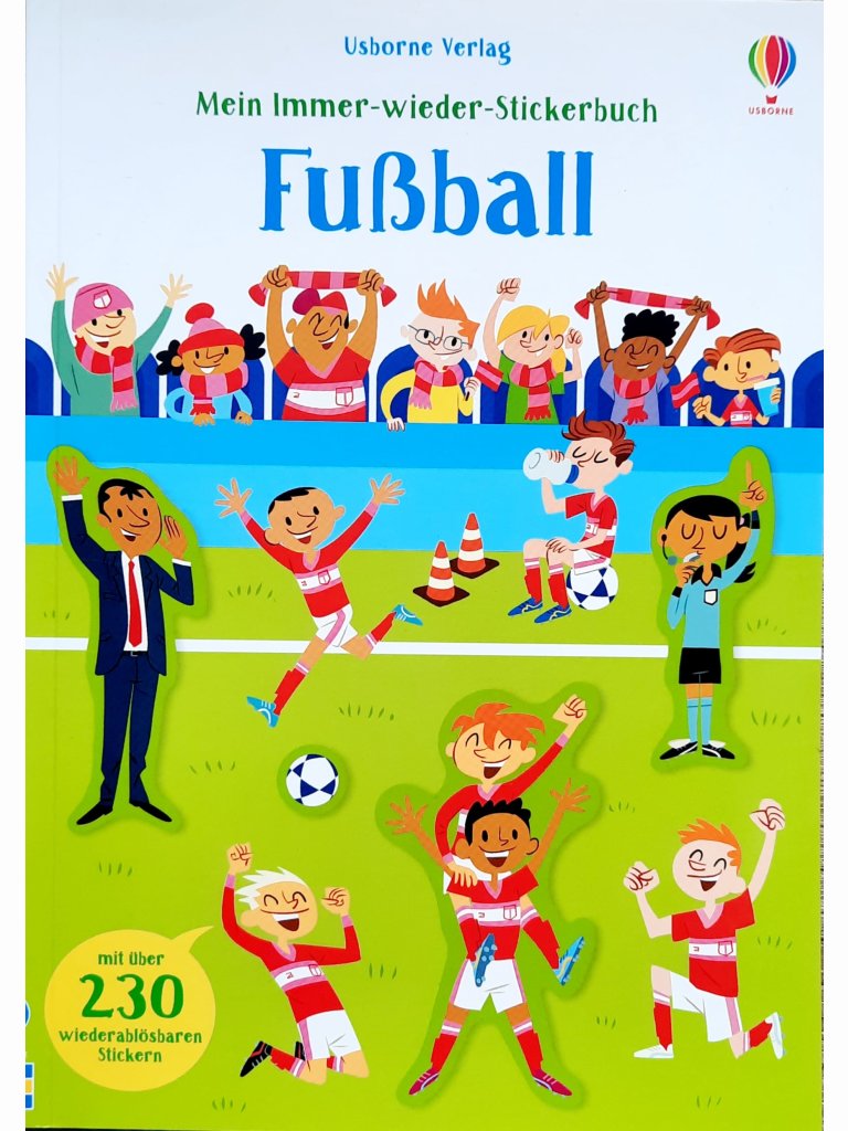 Mein Immer-wieder-Stickerbuch: Fußball