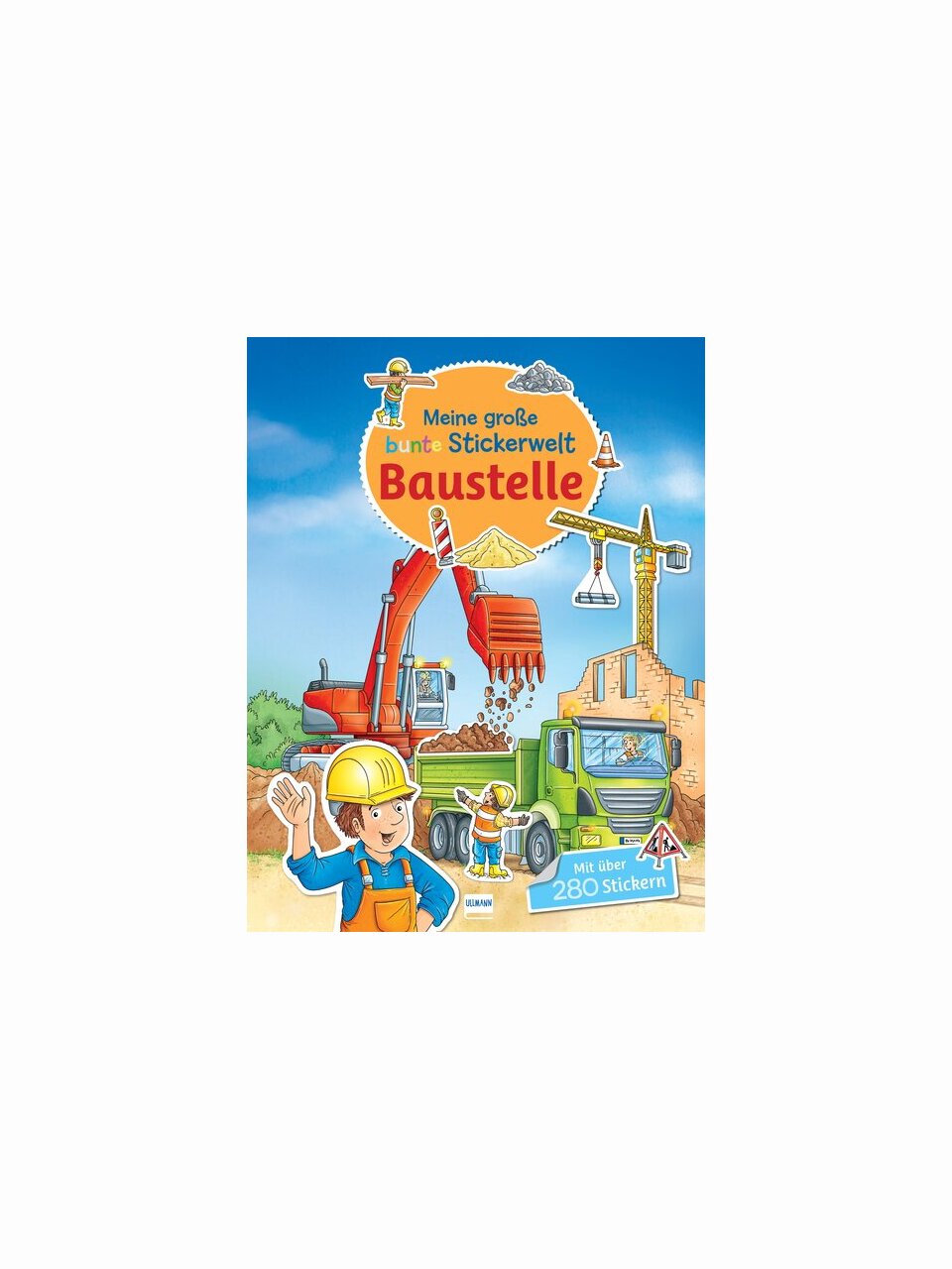 Meine große bunte Stickerwelt – Baustelle