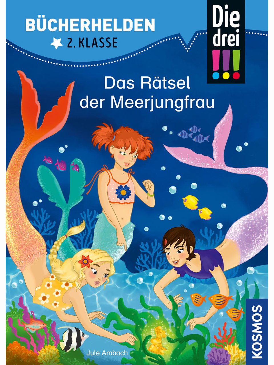 Die drei !!! - Das Rätsel der Meerjungfrau (Bücherhelden 2. Klasse)