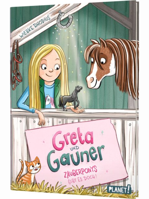 Greta und Gauner 1: Zauberponys gibt es doch!