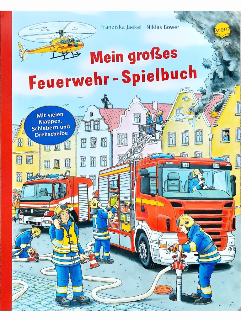 Mein gro&szlig;es Feuerwehr-Spielbuch