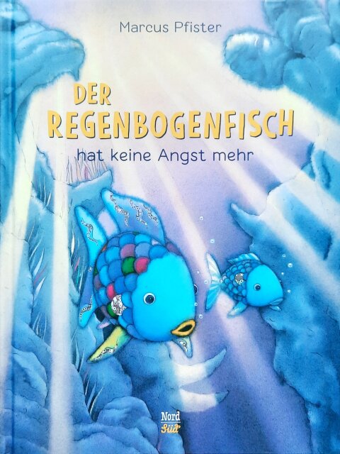 Der Regenbogenfisch hat keine Angst mehr