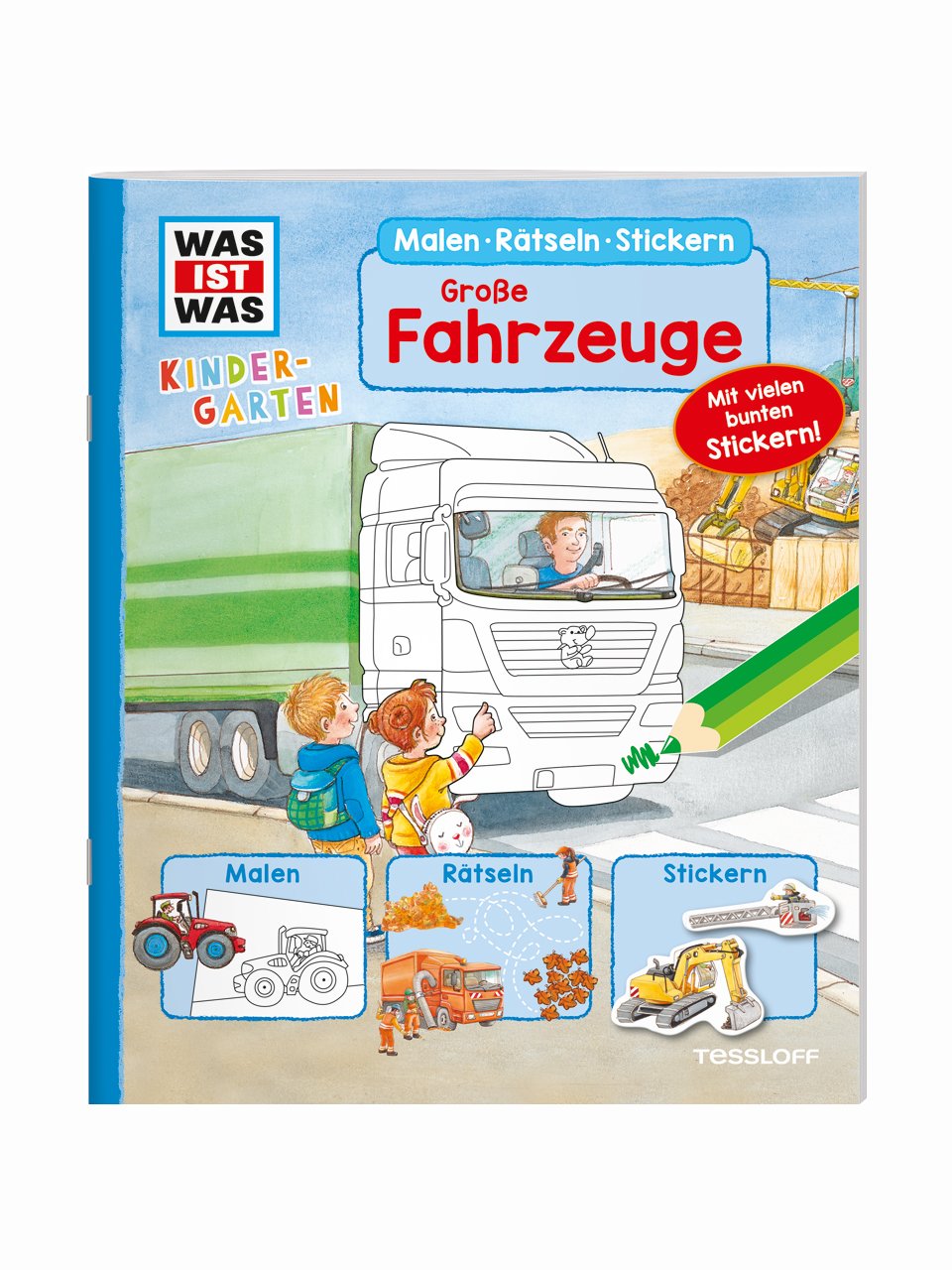 WAS IST WAS Kindergarten: Malen Rätseln Stickern – Große Fahrzeuge