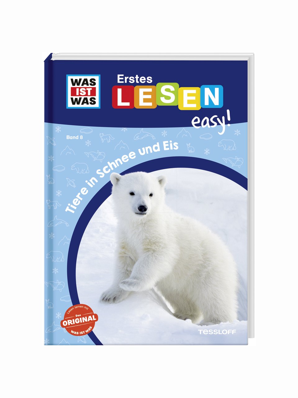 WAS IST WAS Erstes Lesen easy: Tiere in Schnee und Eis