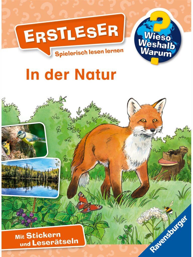 Wieso? Weshalb? Warum? Erstleser: In der Natur