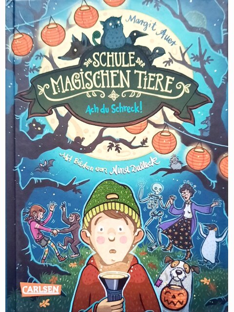 Die Schule der magischen Tiere 14: Ach du Schreck!
