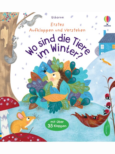 Erstes Aufklappen und Verstehen: Wo sind die Tiere im Winter?
