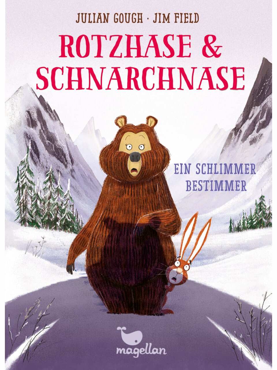 Rotzhase & Schnarchnase (Band 5) – Ein schlimmer Bestimmer