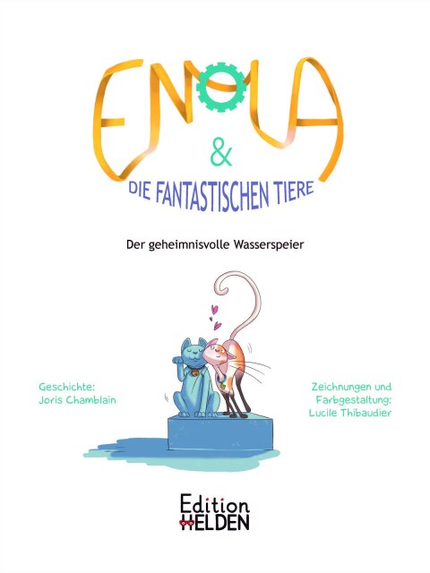 Enola & die fantastischen Tiere (Band 1)