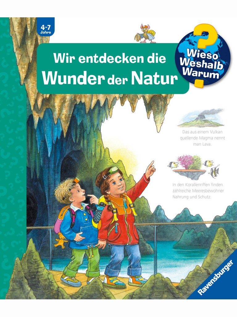 Wieso? Weshalb? Warum? Wir entdecken die Wunder der Natur